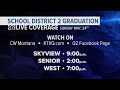 Q2 to live stream Billings graduations