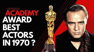 Who Were Academy Award for Best Actors 1970s. oscar winning and nominated movies and actors.