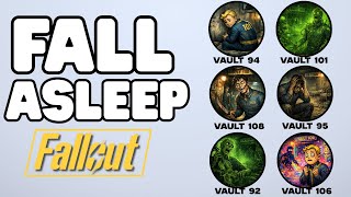 140 Minutes of Fallout Vault Experiments to Fall Asleep to