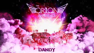 Dandy ✨ The Orion Experience