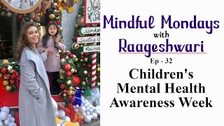 Children's Mental Health Awareness Week | Mindful Mondays | Fit Tak