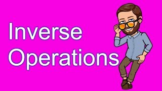 Inverse Operations