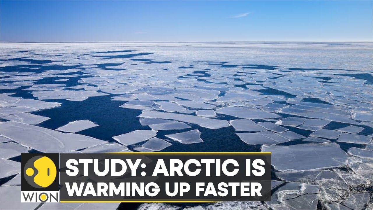 WION Climate Tracker| Study: Arctic Heating Up 4 Times Faster Than Rest ...