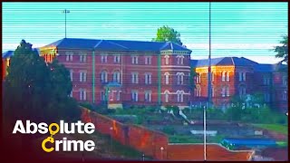Inside The High-Security Hospital That Caged Sutcliffe & Bronson | Broadmoor Ep1 | Absolute Crime
