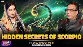 Hidden Secrets of Scorpio | Ft. Syed Haider Jafri