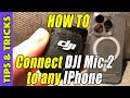 How To Connect DJI Mic 2 to IPhone Tutorial