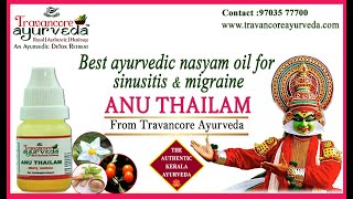 Anu Thailam | Benefits | Doctor Talks | Travancore Ayurveda Nallagandla