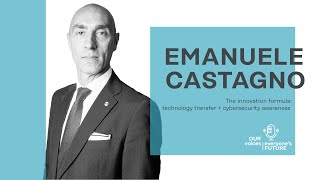 The innovation formula: technology transfer + cybersecurity awareness with Emanuele Castagno