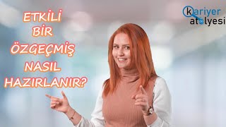 Kariyer Atölyesi | Etkili bir Özgeçmiş Nasıl Hazırlanır?