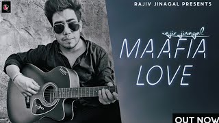 Maafia Love Cover : Rajiv Jinagal | Gulzaar chhaniwala