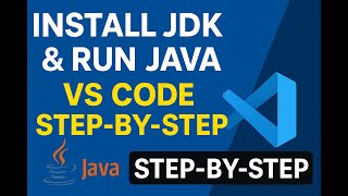 Install JDK + Run Java in VS Code | Full Step-by-Step Guide (2025 Updated)