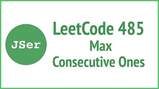 LeetCode 485. Max Consecutive Ones | JSer - JavaScript & Algorithm