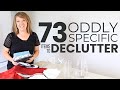 73 Oddly Specific Items to Declutter Today!