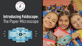 Introducing Foldscope: The Paper Microscope