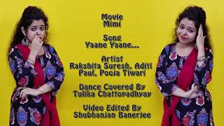 Yaane Yaane | Mimi | Dance covered by Tulika