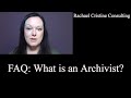 What is an Archivist?