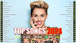 Billboard Hot 100 💝 Best Pop Music Playlist 2024💝 Selena Gomez,Miley Cyrus, Rema, Adele,Dua Lipa