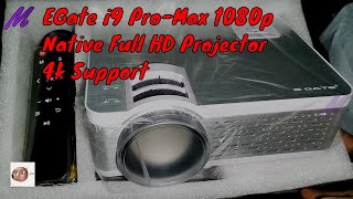 Unboxing EGate i9 Pro-Max 1080p Native Full HD Projector 4k Support