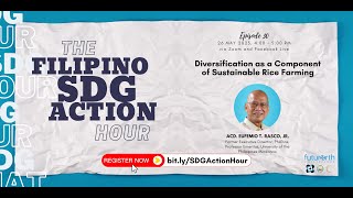 FEP-SDG Action Hour #30: Diversification and Sustainable Rice Farming | RascoET | 26May23