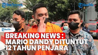 Mario Dandy Satriyo Dituntut 12 Tahun Penjara dalam Perkara Penganiayaan David Ozora