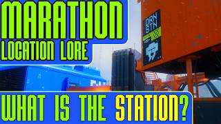 Marathon Location Lore: What is the Station?