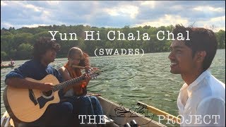 Yun Hi Chala Chal (Swades) | Live On A Boat | The Kashti Project