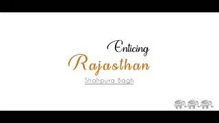 Enticing Rajasthan - Shahpura Bagh