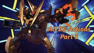 All EX Actions in Gundam Breaker 3 (English) Part 1