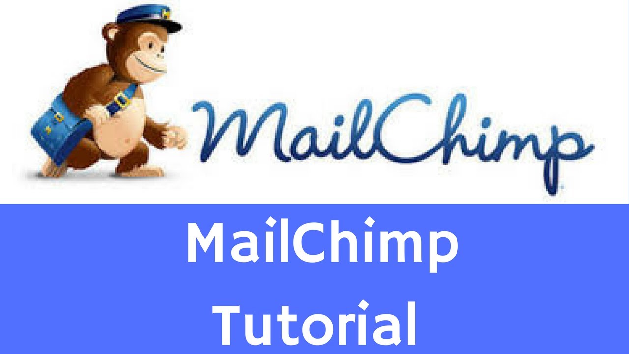 Mailchimp Tutorial Youtube Mailchimp Tutorial Youtube