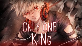 ◤nightcore◢ ↬ Only One King Lyrics
