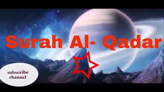 Surah Qadar (laylatul  Qadar) New Watsap Status | Watsap video status 2018 | 27 Ramzan Ki Fazilat |