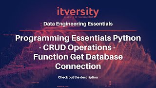 Programming Essentials Python - CRUD Operations - Function Get Database Connection