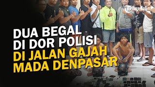 Berupaya Kabur, Dua Begal Akhirnya di Dor Polisi di Jalan Gajah Mada Denpasar