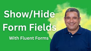 How to Use Conditional Logic in Fluent Forms Pro (Updated 2025)
