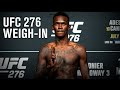 UFC 276: Adesanya vs Cannonier Weigh-in