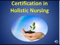 Certification in Holistic Nursing - long version