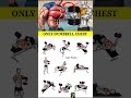 Different types of dumbbells chest exercises . #chest #chestworkout #cobrachest #dumbbellworkout