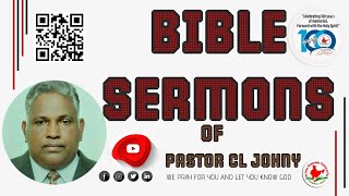 Bible Sermon on Capernahum by Pr CL Johny in Telugu