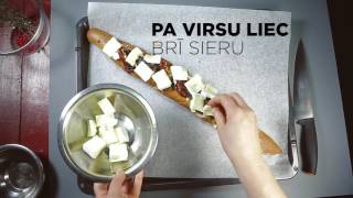 Spilva. Karstā, pikantā franču bagete (baguette) ar brie sieru recepte