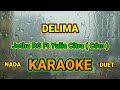 DELIMA (C#m) KARAOKE || NADA DUET