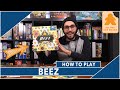 Beez | How to Play in LESS Than 9 MINUTES!