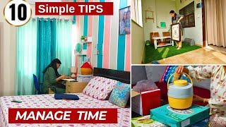 10 SMART Tips to Manage Time | Back To Normal Routine | Home Cleaning  \u0026 Organization