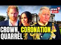 Coronation Of King Charles III | King Charles Invites Harry & Meghan To Coronation | U.K. News Live