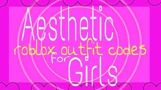Roblox Girl Clothes Codes Aesthetic