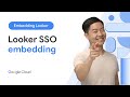 Get started with Looker SSO Embedding