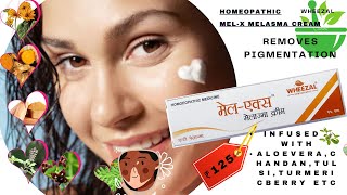 WHEEZEL Mel -X Melasma Cream review Use for Hyperpigmentation  Homeopathic Medicine मेलास्मा का इलाज