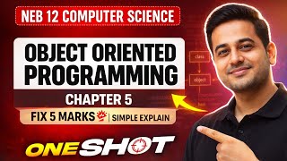 Object Oriented Programming One Shot | NEB Class 12| Computer Science |