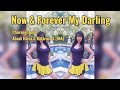 Now & Forever My Darling - Line dance (Music Forever my darling )