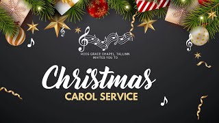 Carol Service | 22-12-24