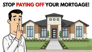 How to Erase Your Mortgage WITHOUT Paying It Off — The Real Math